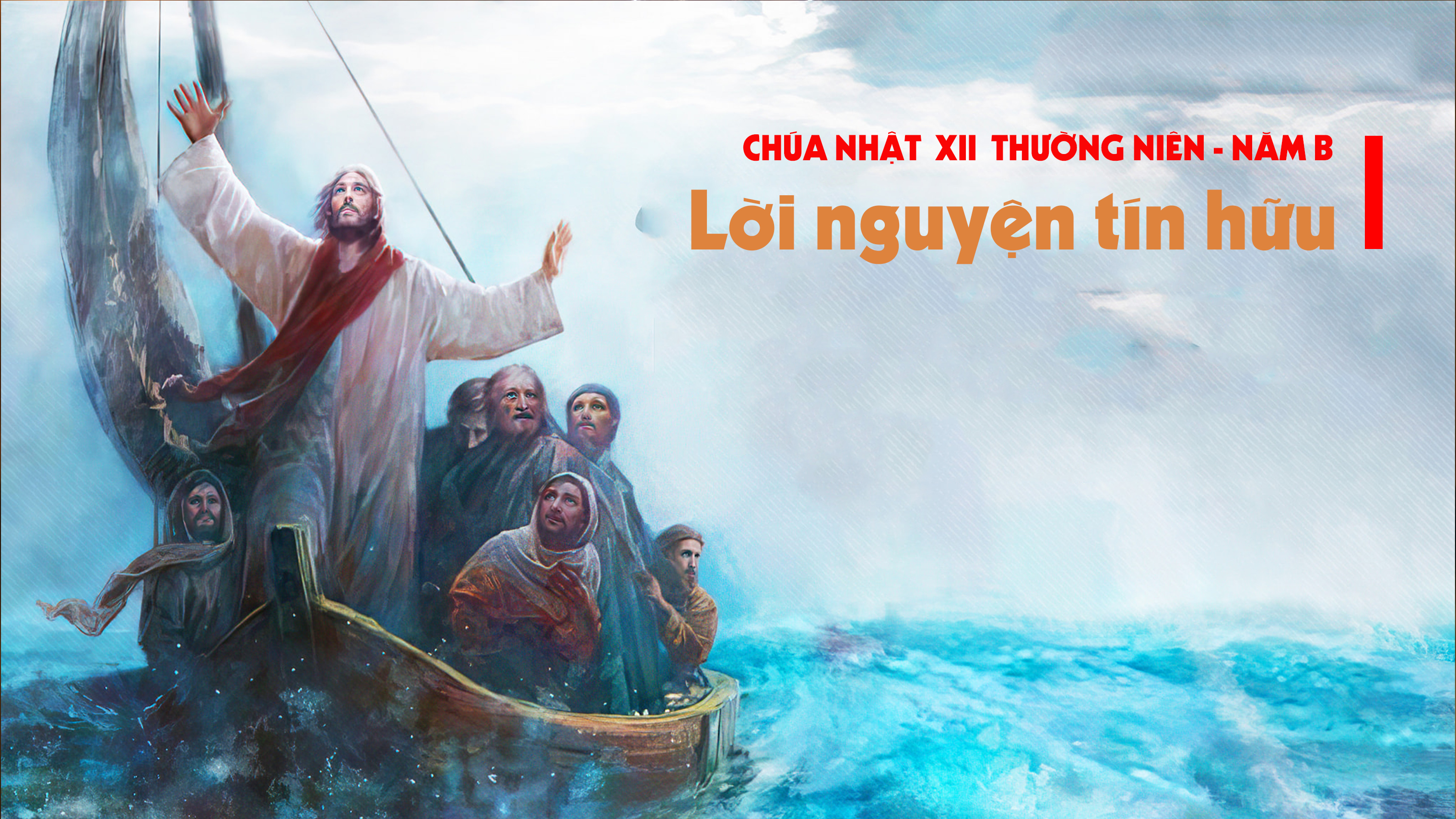 Lời nguyện tín hữu - Chúa nhật XII TN năm B